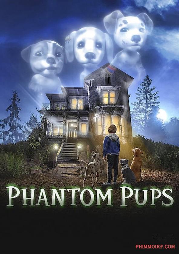 Phantom Pups (Phần 1)